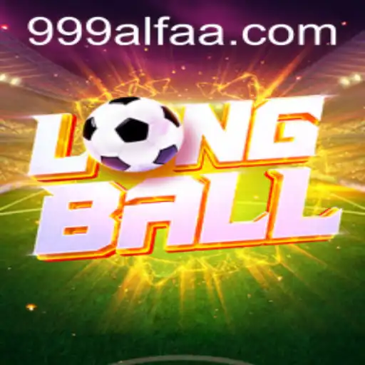 Descubra LongBall: Uma Nova Experiência no Jogo com 999alfa.vip